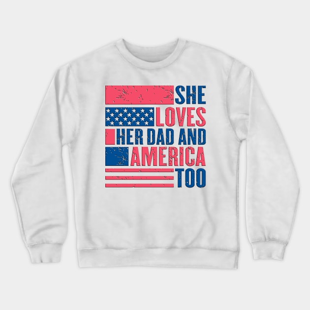 Vintage Funny Looking She Loves Her Dad And America Too Crewneck Sweatshirt by masterpiecesai